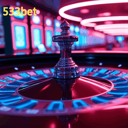 533bet: Aproveite caça-níqueis e caça-níqueis com bônus no cassino ao vivo!